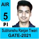 Shubhanshu-Ranjan-Tiwari-GATE-2021-Topper-AIR5-PI